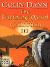 Farthing Wood Collection 3 (eBook)